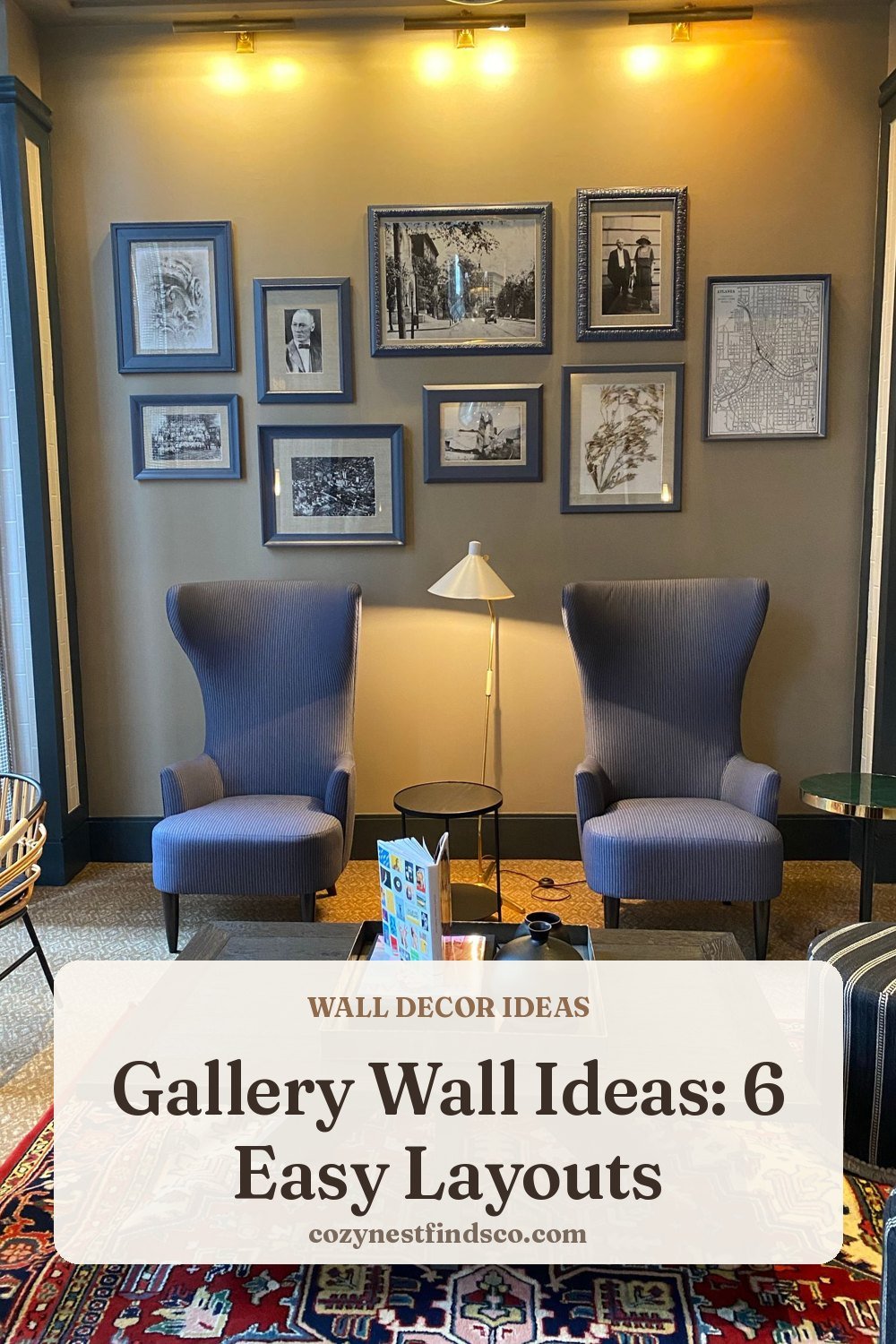 Gallery Wall Ideas: 6 Easy Layouts: pin image for Pinterest